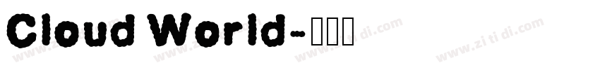 Cloud World字体转换